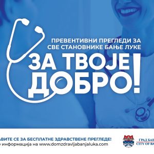 Zbog korona virusa: Obustavljeni pregledi u akciji „Za tvoje dobro“