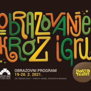 Образовни програм Невид театра у Банском двору Образовни програм Невид театра у Банском двору