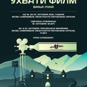 Uhvati film Banja Luka: Film „Zastani i poslušaj“ otvara festival Uhvati film Banja Luka: Film „Zastani i poslušaj“ otvara festival