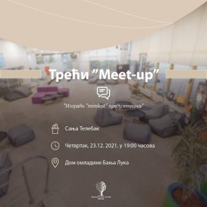 Предузетнички центар: У четвртак трећи „Meet – up“ у Дому омладине Предузетнички центар: У четвртак трећи „Meet – up“ у Дому омладине