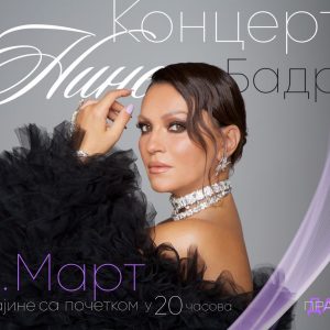Концерт Нине Бадрић 11. марта на Тргу Крајине Концерт Нине Бадрић 11. марта на Тргу Крајине