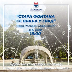 Стара фонтана се враћа у град: У сриједу дружење у Парку „Младен Стојановић“