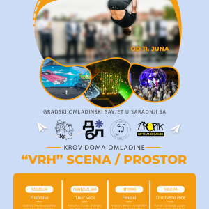 „Vrh scena“ donosi različite sadržaje na krovnoj terasi Doma omladine „Vrh scena“ donosi različite sadržaje na krovnoj terasi Doma omladine