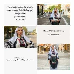 У организацији РКУД „Пелагић“: У недјељу ревија народних ношњи у Банском двору У организацији РКУД „Пелагић“: У недјељу ревија народних ношњи у Банском двору