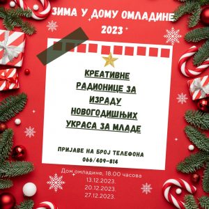 Zima u Domu omladine: Pridružite se kreativnim radionicama Zima u Domu omladine: Pridružite se kreativnim radionicama