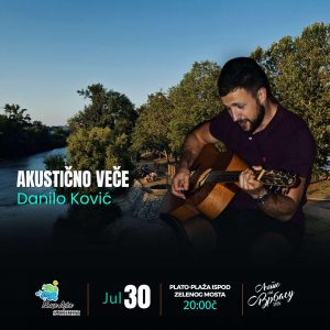 Придружите се: Акустично вече за крај манифестације „Љето на Врбасу“ Придружите се: Акустично вече за крај манифестације „Љето на Врбасу“