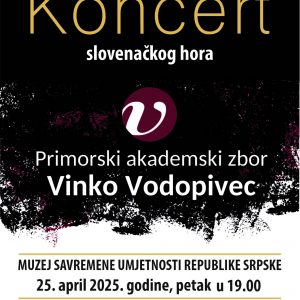 Концерт словеначког хора „Винко Водопивец“ у Бањој Луци Концерт словеначког хора „Винко Водопивец“ у Бањој Луци